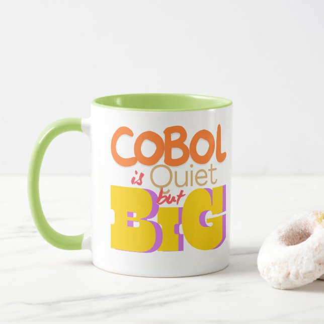 Cobol Programming Language is Quiet But Big  Mugg (Med munk)