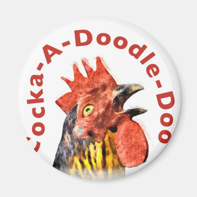 Cock-A-Doodle-Doo Tupp Magnet (Framsidan)