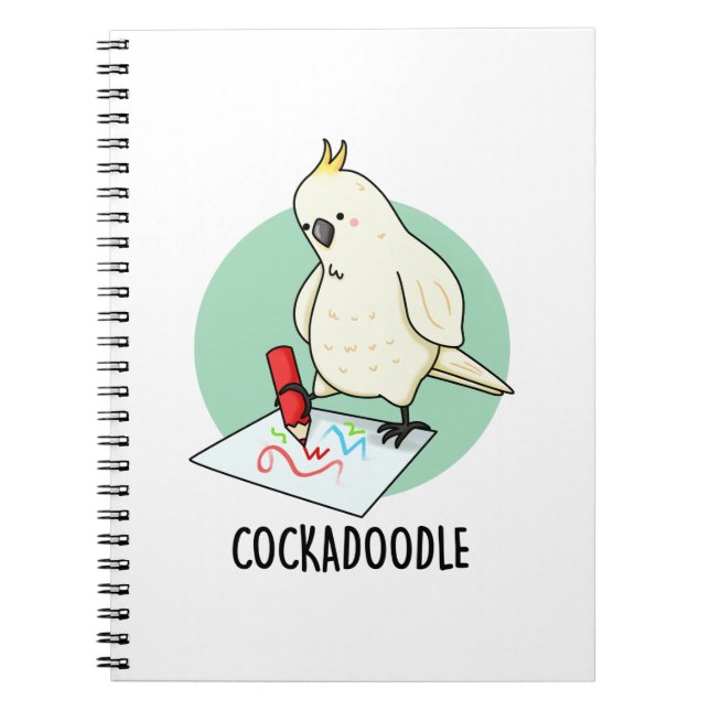 Cockadoodle Rolig Cockatoo Puns  Anteckningsbok (Framsidan)
