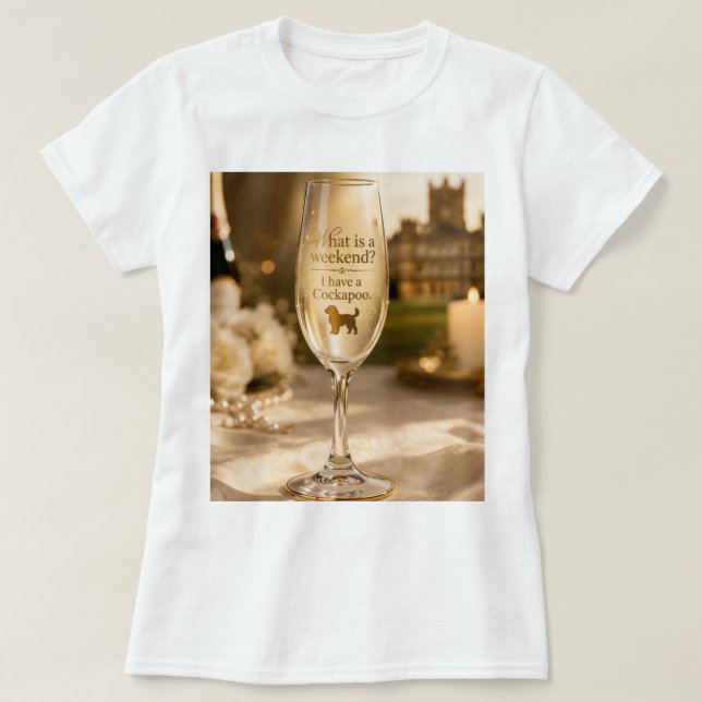 Cockapoo Champagne Glas | Roligt Present För Hundä T Shirt (Design framsida)