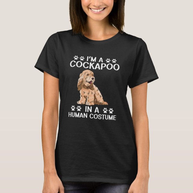 Cockapoo Dog Owner I'm A Cockapoo In A Human Costu T Shirt (Framsida)