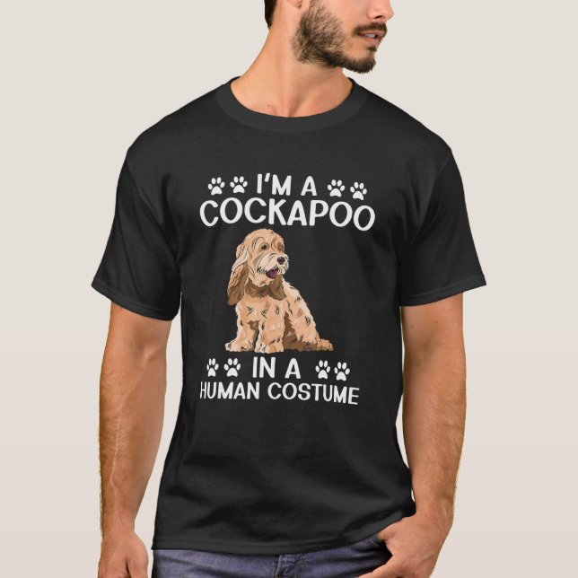 Cockapoo Dog Owner I'm A Cockapoo In A Human Costu T Shirt (Framsida)