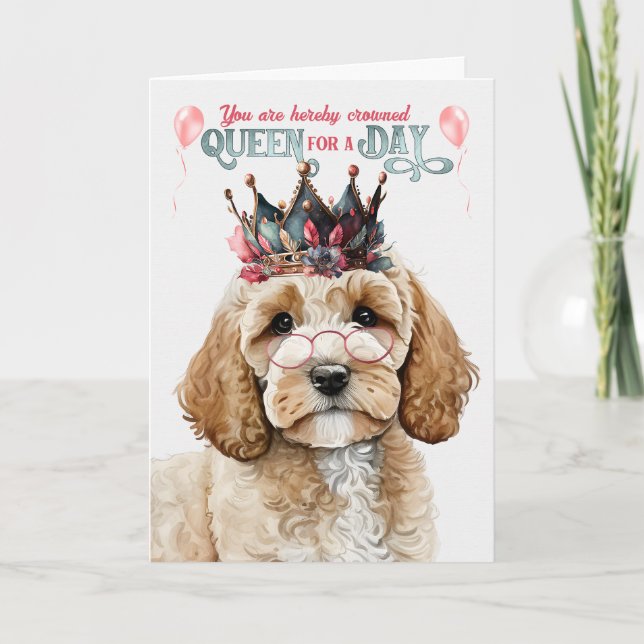 Cockapoo Hund Queen for Day Funny Birthday Kort (Framsida)
