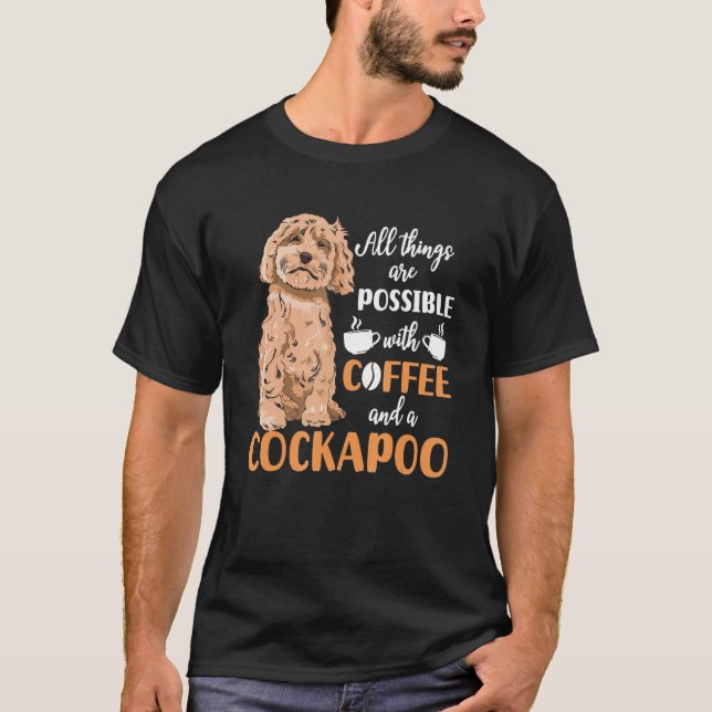 Cockapoo Hundägare Coffee Cockapoo T Shirt (Framsida)