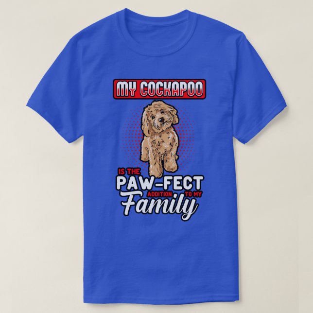 Cockapoo min Cockapoo är det pawfect-tillägget til T Shirt (Design framsida)