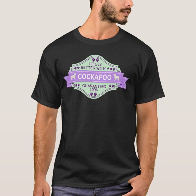 Cockapoo T-shirt Life är bättre med Cockapoo Tee (Framsida)