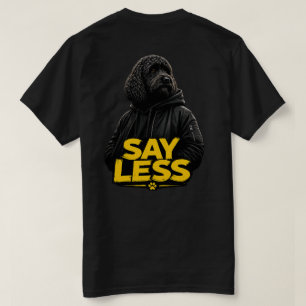 Cockapoo T-shirt "Säg mindre" svettkläder tee