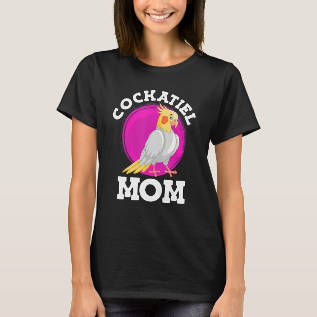 Cockatiel Mom Bird  Parakeets Mommy Bird Women T Shirt (Framsida)