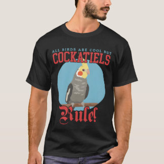 Cockatiels Rule Bird Owner Cockatiel vintage T Shirt