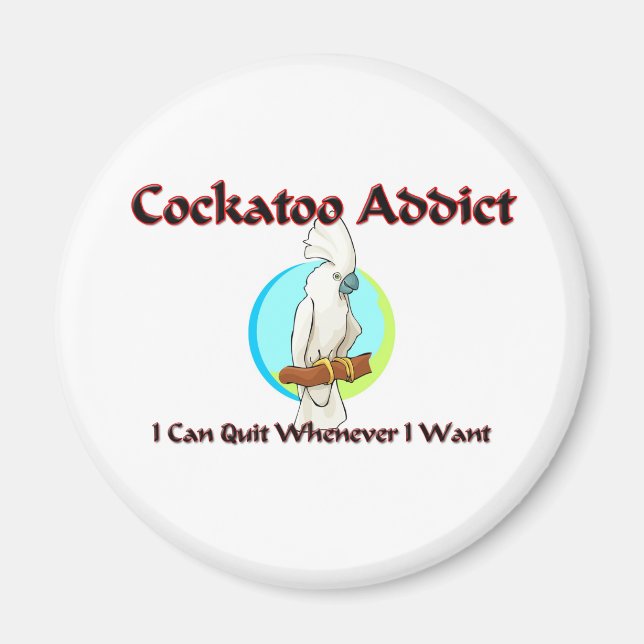 Cockatoo Addict Magnet (Framsidan)