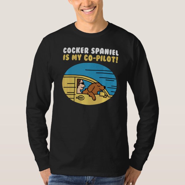 Cocker Spain är min medpilot Hund T Shirt (Framsida)