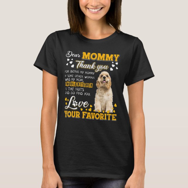 Cocker Spain Bäste Mamma Tack för att han var min. T Shirt (Framsida)