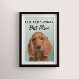 Cocker Spain Best Mamma Poster