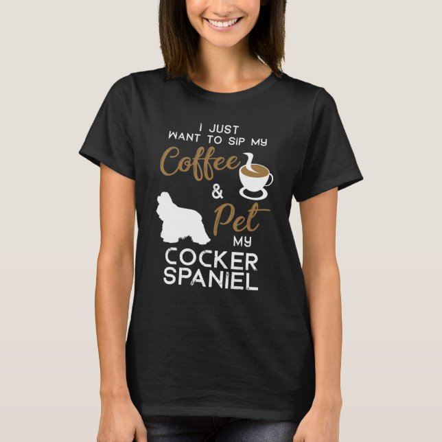 Cocker Spain Hund Coffee Owner Julafton Birthday T Shirt (Framsida)