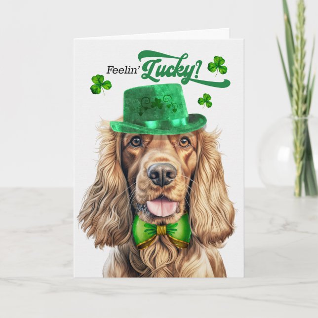 Cocker Spain Hund Feelin' Lucky St patrick's day Helgkort (Framsida)