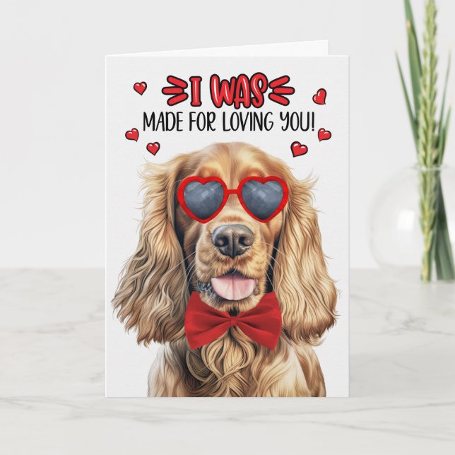 Cocker Spain Hund Made for Loving You Valentine Helgkort (Framsida)