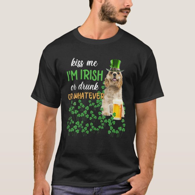 Cocker Spain Kiss Me jag är irländsk eller drunk e T Shirt (Framsida)