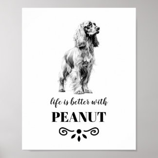 Cocker Spain Life är bättre med Anpassningsbar Hun Poster