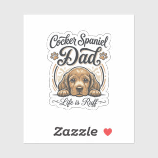 Cocker Spaniel Dad Life Is Ruff Vintage Dog Shirt_ Klistermärken