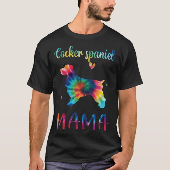 Cocker Spaniel Mama Tie Dye Dog Mom Mothers Day T Shirt (Framsida)