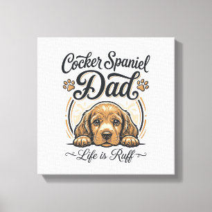 Cocker Spaniel Pappa Livet Är Jobbigt Vintage Hund Canvastryck