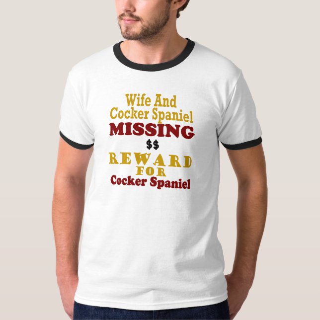 CockerspanielSpaniel & saknad belöning för fru för T Shirt (Framsida)