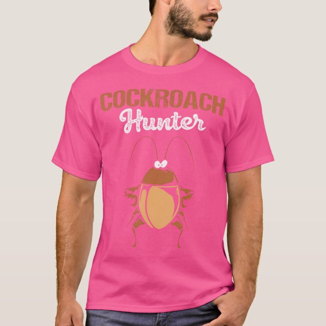 Cockroach Hunter Cockroach Adult T Shirt (Framsida)