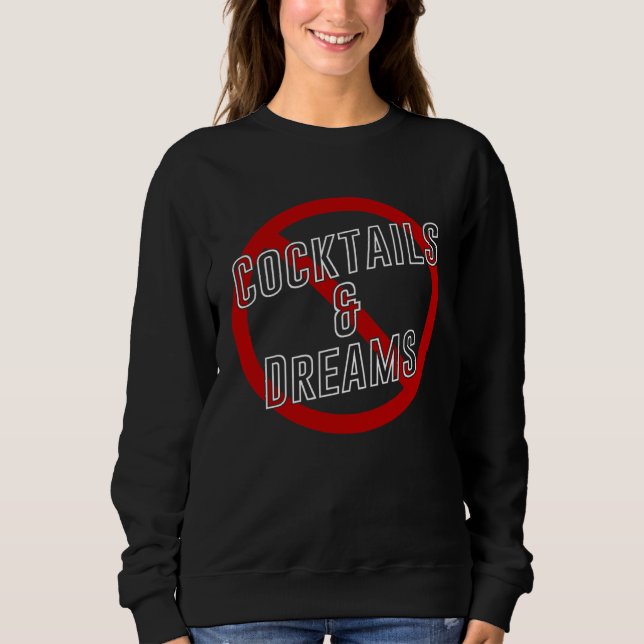 Cocktail and dreams drinking motif t shirt (Framsida)