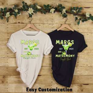 Cocktail Bachelorette Party-Margs och Matrimony T Shirt