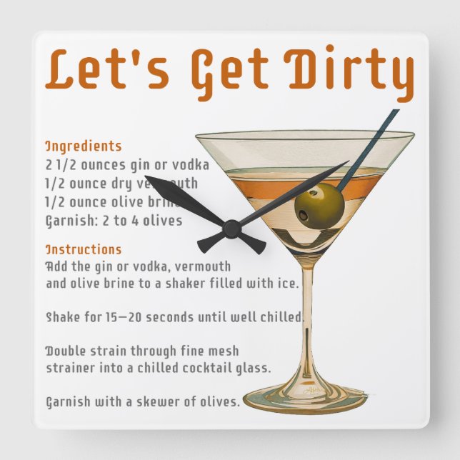 Cocktail Hour Låt oss Hämta Dirty Martini Recipe Fyrkantig Klocka (Framsida)