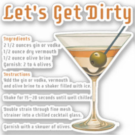 Cocktail Hour Låt oss Hämta Dirty Martini Recipe Klistermärken