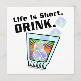 COCKTAIL PARTY INVITATIONS, Life är Kort. DRINK. Inbjudningar