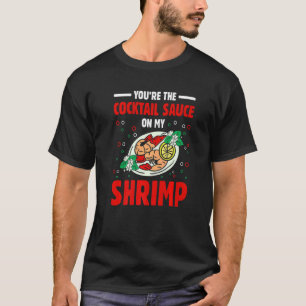 Cocktail Sauce Shrimp Seafood Crab Eating T Shirt