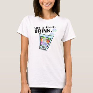 COCKTAIL T-SHIRTAR, HOODIES, Livet är kort. Drick. Tee