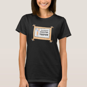 Cocktail Tester T Shirt