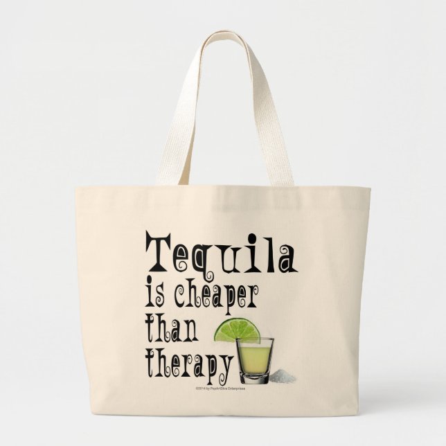 COCKTAIL TOTES, TEQUILA ÄR BILLIGARE ÄN TERAPI JUMBO TYGKASSE (Framsidan)