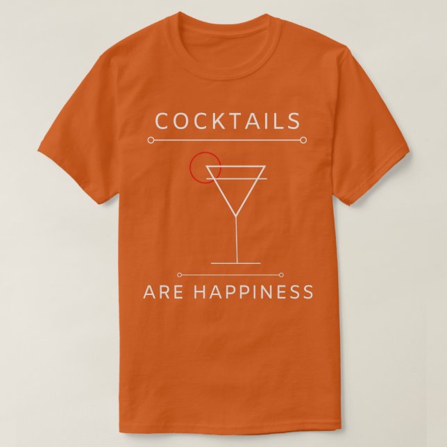 Cocktails är lycka t shirt (Design framsida)