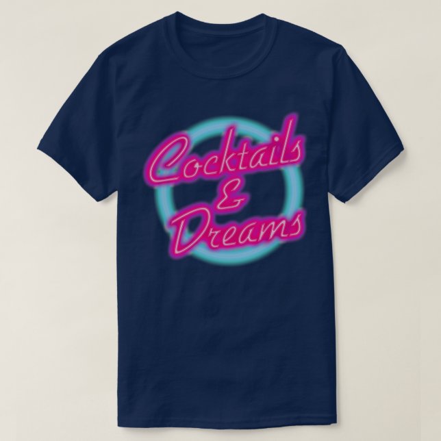 COCKTAILS OCH DREAMS T SHIRT (Design framsida)