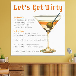 Cocktailtimme Låt oss bli smutsiga Martini Recept Canvastryck
