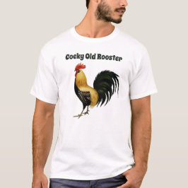 Cocky Old Tupp, med Tupp-grafik T Shirt