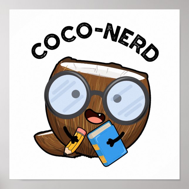 Coco-nerd Funny Fruit Coconut Pun Poster (Framsidan)