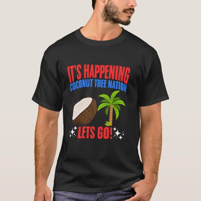Coconut Träd Nation Kamala Harris Meme Funny Cocon T Shirt (Framsida)