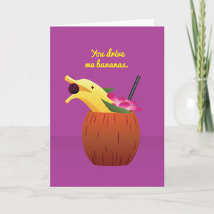 Coctailvalentin: Du kör mig bananas. Helgkort