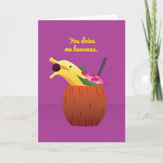 Coctailvalentin: Du kör mig bananas. Helgkort