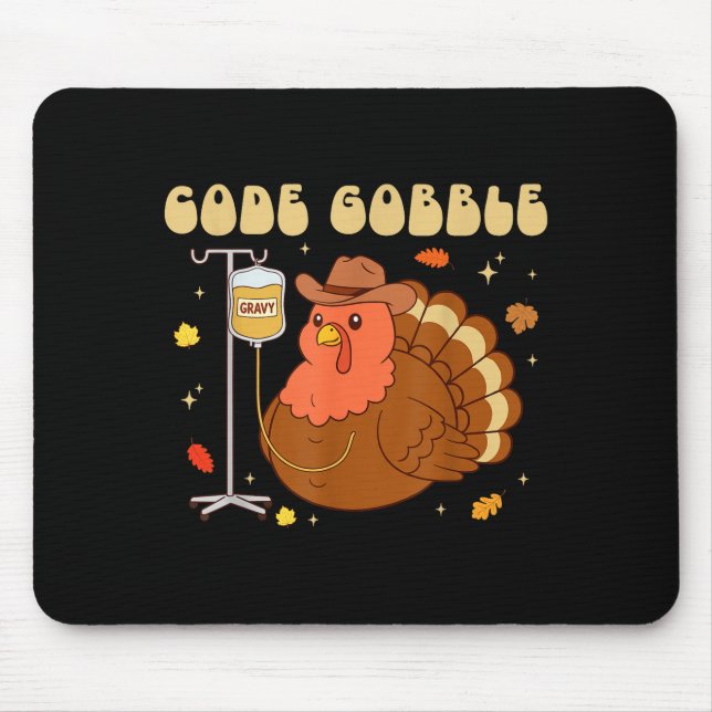 Code Gobble Funny Thanksgiving Nurse Rn Cna Medica Musmatta (Framsidan)