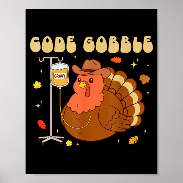 Code Gobble Funny Thanksgiving Nurse Rn Cna Medica Poster (Framsidan)