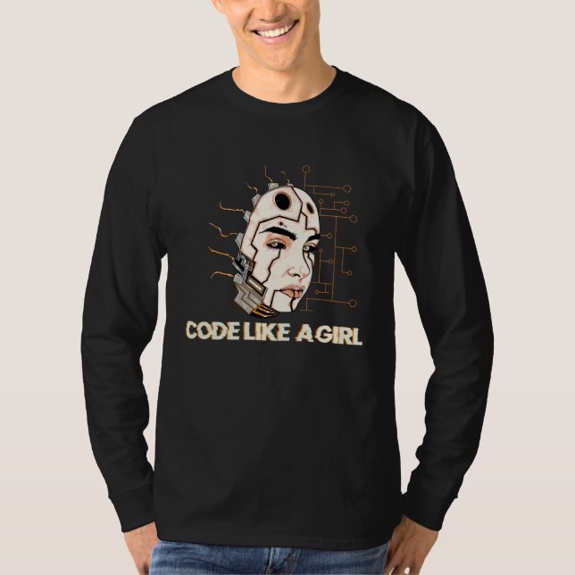 Code Like A Girl I Programmer  Hacker Code T Shirt (Framsida)