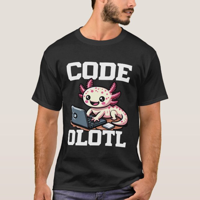 Code Olotl Funny Axolotl Programmer 1 T Shirt (Framsida)