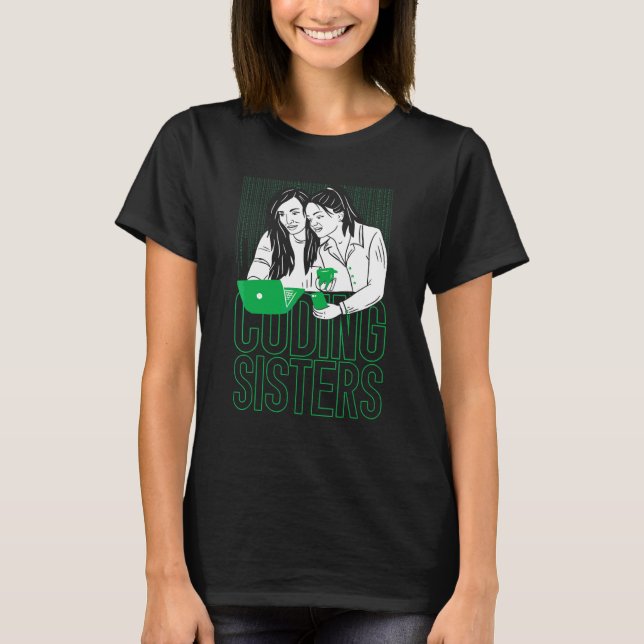 Coder Sisters Software Engineer Utvecklare Coding  T Shirt (Framsida)