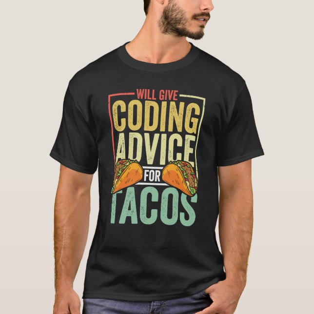Coder  Taco  Coding Mexican Food for Programmer T Shirt (Framsida)